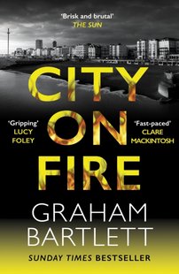 Обкладинка книги City on Fire. Graham Bartlett Graham Bartlett, 9780749030711,   €13.25