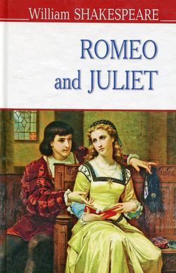 Обкладинка книги Romeo and Juliet / Ромео і Джульєтта. William Shakespeare Шекспір Вільям, 978-617-07-0280-7,   €7.27