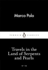 Book cover Travels in the Land of Serpents and Pear. Marco Polo Marco Polo, 9780141398358,   €11.17