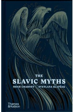 Обкладинка книги The Slavic Myths. Noah Charney Noah Charney, Svetlana Slapšak, 9780500025017,   €27.53