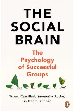 Book cover The Social Brain. The Psychology of Successful Groups Tracey Camilleri, Samantha Rockey, Robin Dunbar, 9781847943620,   €14.29