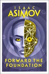 Обкладинка книги Forward the Foundation. Book 2. Isaac Asimov Азімов Айзек, 9780008516208,   €13.77