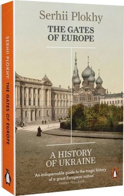Обкладинка книги The Gates of Europe. A History of Ukraine. Serhii Plokhy Serhii Plokhy, 9780141980614,   €37.92