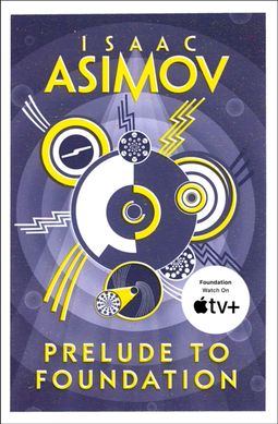 Обкладинка книги Prelude to Foundation. Book 1. Isaac Asimov Азімов Айзек, 9780008117481,   €13.77