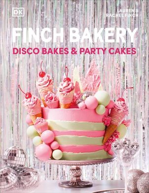 Book cover Finch Bakery Disco Bakes and Party Cakes. Lauren Finch Lauren Finch, 9780241633885,   €25.71