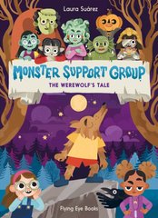 Book cover Monster Support Group: The Werewolf's Tale. Laura Suárez Laura Suárez, 9781838740894,   €10.39