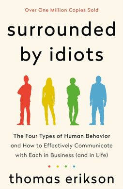 Обкладинка книги Surrounded by Idiots. Thomas Erikson Еріксон Томас, 9781250255174,   €14.55