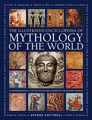 Book cover Mythology of the World. Arthur Cotterell Arthur Cotterell, 9780754835431,   €48.05