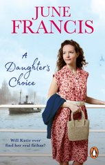 Обкладинка книги A Daughter`s Choice. June Francis June Francis, 9781529911152,   €12.47