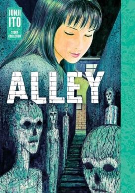 Обкладинка книги Alley. Junji Ito Junji Ito, 9781974736034,   €29.35