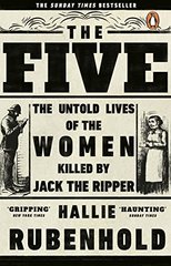 Book cover The Five. Hallie Rubenhold Hallie Rubenhold, 9781784162344,   €12.21