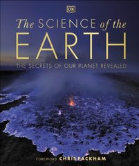 Обкладинка книги The Science of the Earth. The Secrets of Our Planet Revealed Chris Packham, 9780241536438,   €48.05