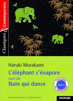 Обкладинка книги L'elephant s'evapore suivi du Nain qui danse. Haruki Murakami Haruki Murakami, 9782210756670,   €11.95
