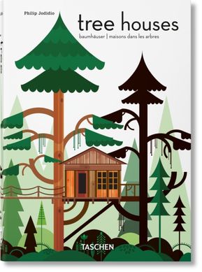 Book cover Tree Houses. Philip Jodidio Philip Jodidio, 9783836593397,   €29.61