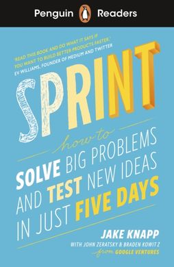 Book cover Penguin Readers Level 6. Sprint. Jake Knapp, John Zeratsky, Braden Kowitz Jake Knapp, John Zeratsky, Braden Kowitz, 9780241493212,   €7.27