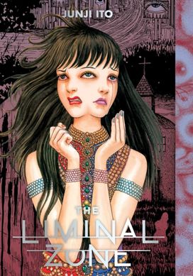 Book cover The Liminal Zone. Junji Ito Junji Ito, 9781974726448,   €25.71