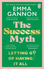 Обкладинка книги The Success Myth. Emma Gannon Emma Gannon, 9781804990766,   €15.32
