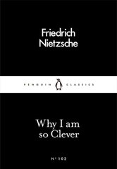 Обкладинка книги Why I am So Clever. Friedrich Nietzsche Fryderyk Nietzsche, 9780241251850,   €3.90