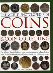 Обкладинка книги The World Encyclopedia of Coins & Coin Collecting. James Mackay James Mackay, 9780754823452,   €36.62
