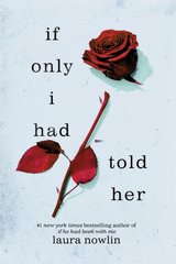Book cover If Only I Had Told Her. Laura Nowlin Laura Nowlin, 9781728276229,   €15.58
