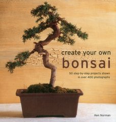 Обкладинка книги Create Your Own Bonsai. Norman Ken Norman Ken, 9780754831464,   €12.99