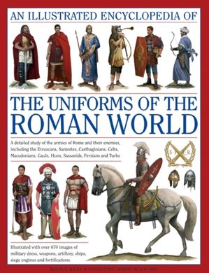 Book cover Illustrated Encyclopedia of the Uniforms of the Roman World. Kevin F. Kiley Kevin F. Kiley, 9780754823872,   €36.62