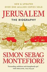 Book cover Jerusalem: The Biography. Simon Sebag Montefiore Simon Sebag Montefiore, 9781474614399,   €20.00