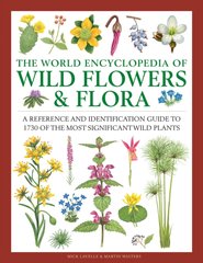 Обкладинка книги The World Encyclopedia of Wild Flowers & Flora. Mick Lavelle Mick Lavelle, 9780754833604,   €43.90