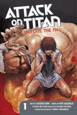 Book cover Attack on Titan: Before the Fall, Volume 1. Hajime Isayama, Ryo Suzukaze Hajime Isayama, Ryo Suzukaze, 9781612629100,   €20.26