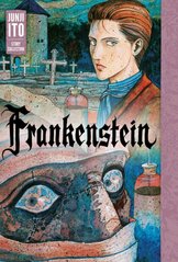 Обкладинка книги Frankenstein: Junji Ito Story Collection. unji Ito unji Ito, 9781974703760,   €34.55