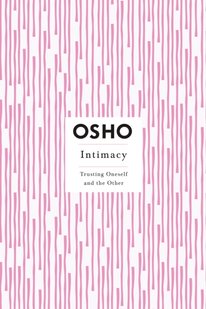 Обкладинка книги Intimacy. Osho Ошо, 9780312275662,   €17.66