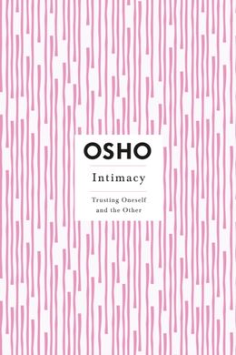 Book cover Intimacy. Osho Ошо, 9780312275662,   €17.66