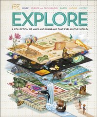 Book cover Explore: A Collection of Maps and Diagrams That Explain the Wotld , 9780241649763,   €24.94