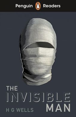 Обкладинка книги Penguin Readers Level 4. The Invisible Man. H.G. Wells Веллс Герберт, 9780241493151,   €7.27