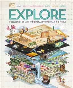 Обкладинка книги Explore: A Collection of Maps and Diagrams That Explain the Wotld , 9780241649763,   €24.94