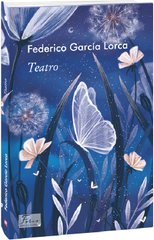 Обкладинка книги Teatro (Театр). Federico García Lorca Фредеріко Ґарсія Лорка, 978-966-03-9860-3,   €12.00