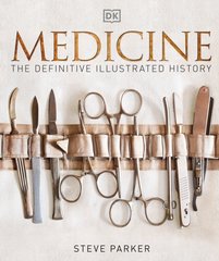 Book cover Medicine : The Definitive Illustrated Histor , 9780241225967,   €40.00