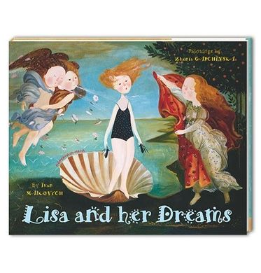 Обкладинка книги Liza and her Dreams («Ліза та її сни» англ.). Іван Малкович Малкович Іван, 978-617-585-021-3,   €20.26