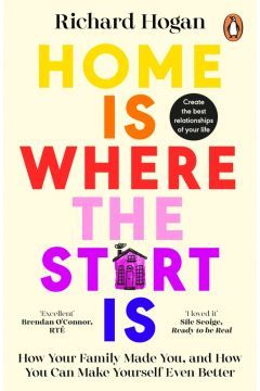 Book cover Home is Where the Start Is. Richard Hogan Richard Hogan, 9780241996652,   €14.29