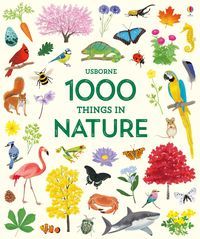 Обкладинка книги 1000 Things in Nature , 9781474922128,   €13.77