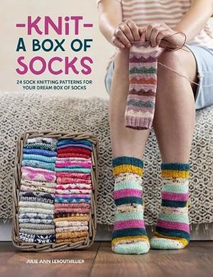 Book cover Knit a Box of Socks. Julie Ann Lebouthillier Julie Ann Lebouthillier, 9781446312803,   €27.53