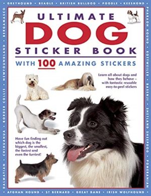 Book cover Ultimate Dog Sticker Book with 100 Amazing Stickers. Armadillo Books Armadillo Books, 9781861478788,   €6.75