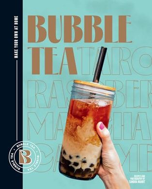 Book cover Bubble Tea. Make Your Own at Home! , 9781922754981,   €13.25