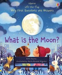 Обкладинка книги Lift-the-flap Very First Questions and Answers What is the Moon?. Katie Daynes Katie Daynes, 9781474948210,   €11.43