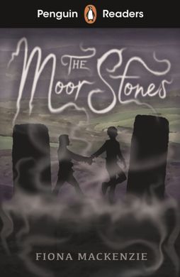 Book cover Penguin Readers Starter Level. The Moor Stones. Fiona Mackenzie Fiona Mackenzie, 9780241493236,   €7.27