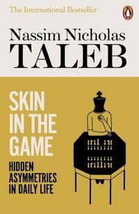 Book cover Skin in the Game. Nassim Nicholas Taleb Nassim Nicholas Taleb, 9780141982656,   €12.21