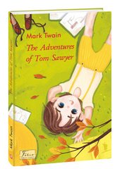 Book cover The Adventures of Tom Sawyer. Mark Twain Твен Марк, 978-966-03-9550-3,   €4.94