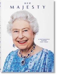 Book cover Her Majesty A Photographic History 1926 - Today. Reuel Golden Reuel Golden, 9783836584685,   €58.96