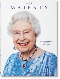 Обкладинка книги Her Majesty A Photographic History 1926 - Today. Reuel Golden Reuel Golden, 9783836584685,   €58.96