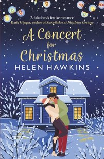 Обкладинка книги A Concert for Christmas. Helen Hawkins Helen Hawkins, 9780749030797,   €13.25